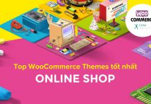 Top WooCommerce Themes tốt nhất để tạo shop bán hàng WordPress