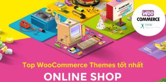 Top WooCommerce Themes tốt nhất để tạo shop bán hàng WordPress