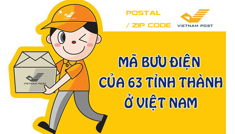 Mã bưu điện – Zip Code/ Postal Code Vietnam 2022